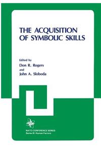 Acquisition of Symbolic Skills