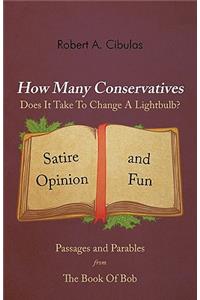 How Many Conservatives Does It Take To Change A Lightbulb?