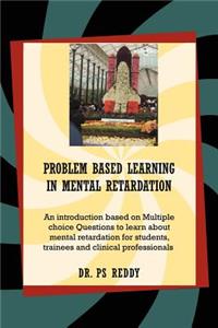 Problem Based Learning in Mental Retardation