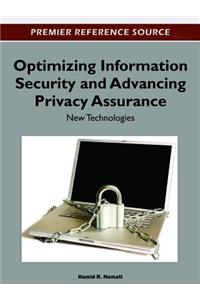 Optimizing Information Security and Advancing Privacy Assurance