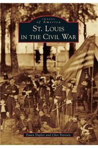 St. Louis in the Civil War