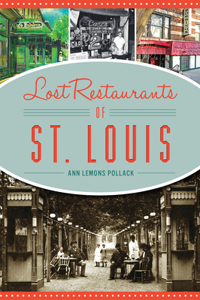 Lost Restaurants of St. Louis