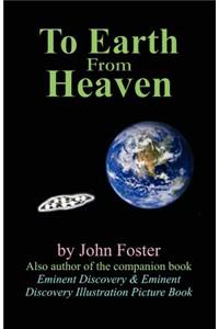 To Earth from Heaven