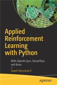 Applied Reinforcement Learning with Python