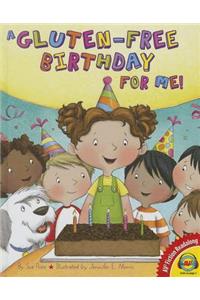 A Gluten-Free Birthday for Me!