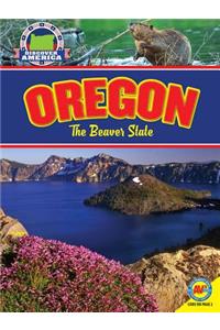 Oregon: The Beaver State