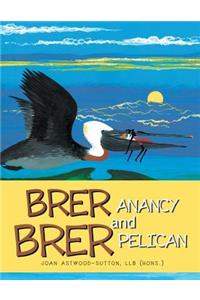 Brer Anancy and Brer Pelican