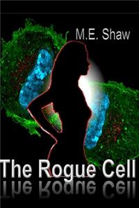 Rogue Cell