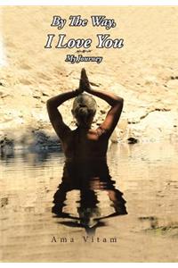 By the Way, I Love You