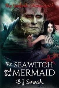 Sea Witch and the Mermaid