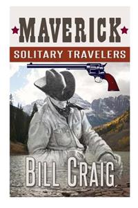 Maverick: Solitary Travelers