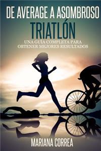 De Average a Asombroso Triatlon