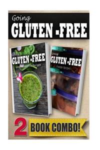 Gluten-Free Green Smoothie Recipes and Gluten-Free Freezer Recipes: 2 Book Combo