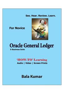 Oracle General Ledger - See - Hear - Review - Learn