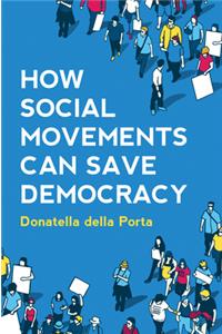 How Social Movements Can Save Democracy