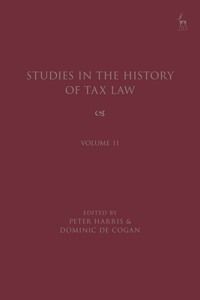 Studies in the History of Tax Law, Volume 11