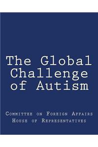 The Global Challenge of Autism
