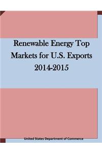 Renewable Energy Top Markets for U.S. Exports 2014-2015