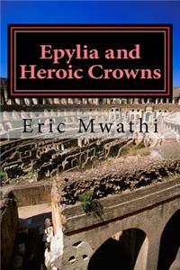 Epyllia and Heroic Crowns