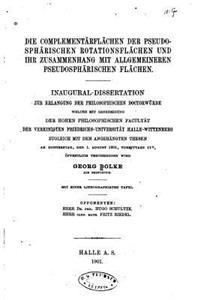 Die Complementärflächen der pseudosphärischen Rotationsflächen