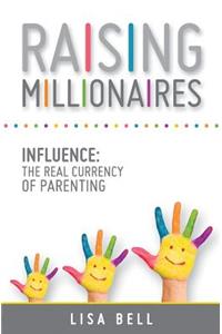 Raising Millionaires