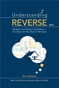 Understanding Reverse - 2016