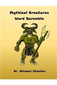 Mythical Creatures Word Scramble