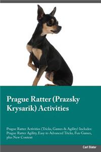 Prague Ratter Prazsky Krysarik Activities Prague Ratter Activities (Tricks, Games & Agility) Includes: Prague Ratter Agility, Easy to Advanced Tricks, Fun Games, Plus New Content