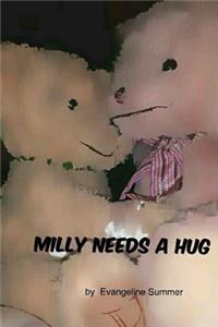 Milly needs a hug