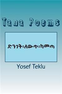 Tana Poems