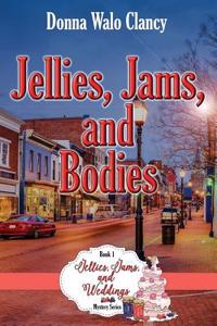 Jellies, Jams, and Bodies