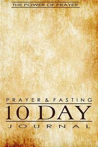 Prayer & Fasting 10 Day Journal
