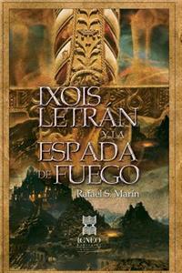 Ixois Letr�n Y La Espada de Fuego