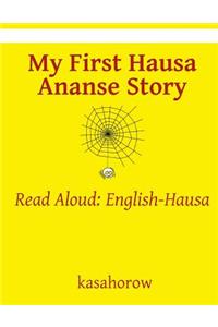 My First Hausa Ananse Story