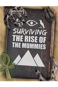 Surviving the Rise of the Mummies