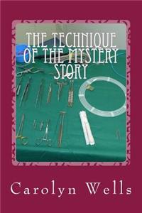 Technique of the Mystery Story