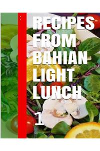 Recipes from Bahian Light Lunch