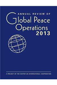 Annual Review of Global Peace Operations 2013