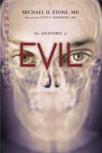 Anatomy of Evil
