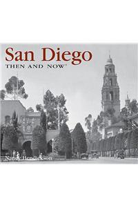 San Diego Then and Now