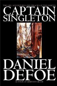 The Life, Adventures and Piracies of the Famous Captain Singleton by Daniel Defoe, Fiction, Classics, Action & Adventure