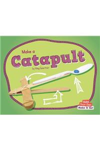 Make a Catapult