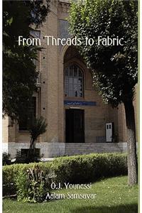 From Threads to Fabric