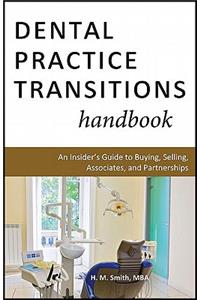 Dental Practice Transitions Handbook