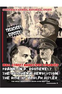 Wall Street Banksters Financed Roosevelt, Bolshevik Revolution and