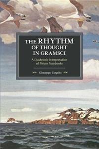 Rhythm of Thought in Gramsci