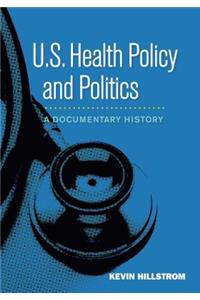 U.S. Health Policy and Politics