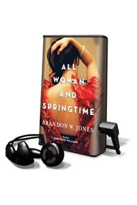 All Woman and Springtime