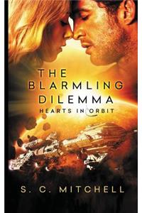 The Blarmling Dilemma