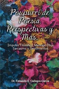 Poupurrï¿½ de Poesï¿½a, Perspectivas y Mï¿½s
